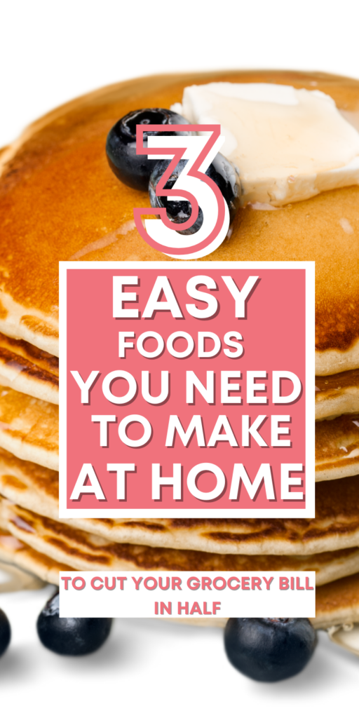 Easy Foods to Make Instead of Buy To Save Money