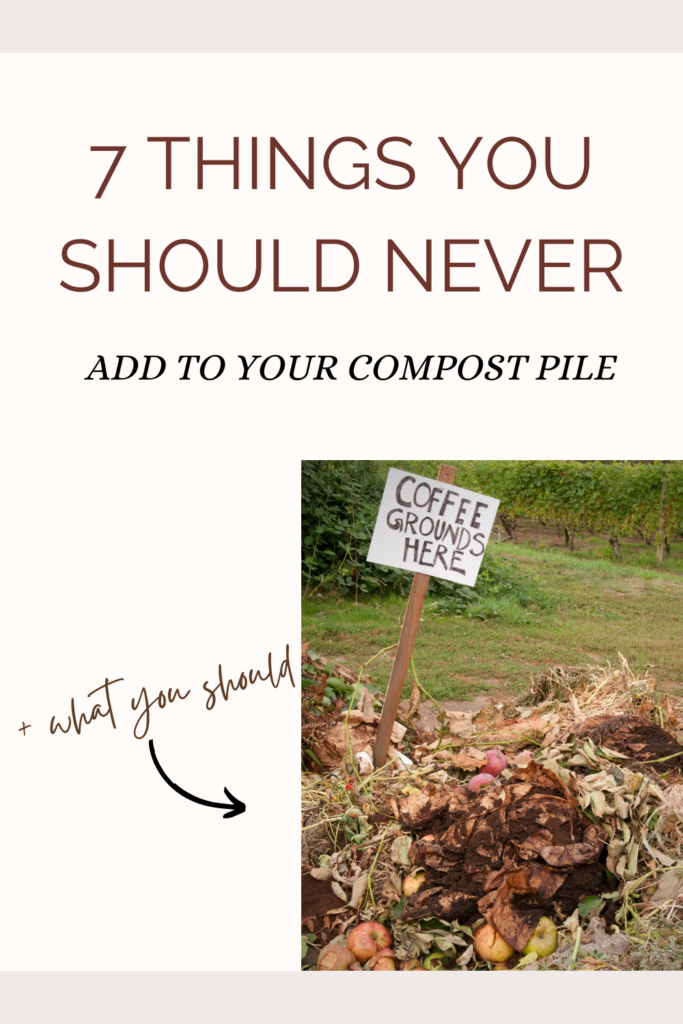 7 of the Worst Possible Things to Compost