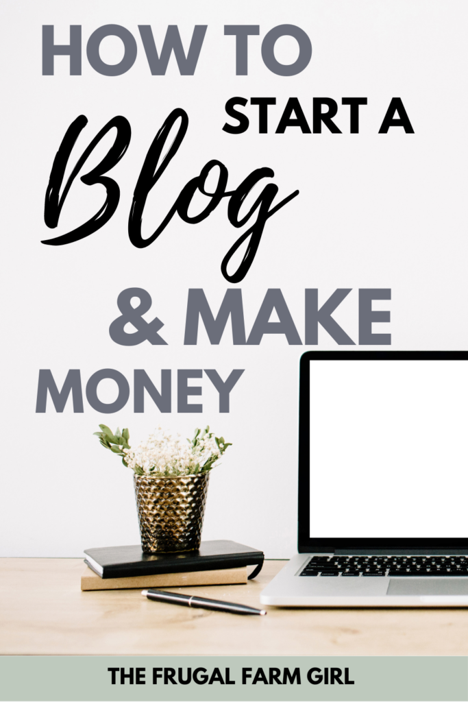 how to start a blog and make money basics