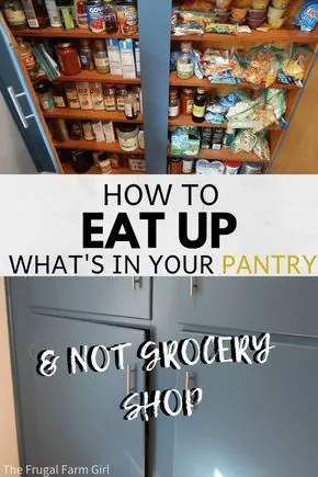 How to Live Off What's In Your Pantry & Save Serious Money
