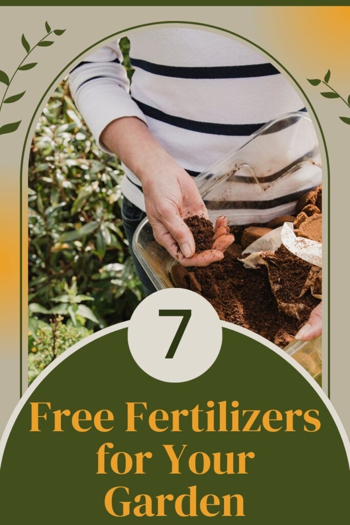 7 Free Fertilizers You Already Have for Your Garden