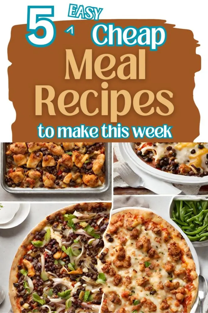 cheap easy meal ideas this week 