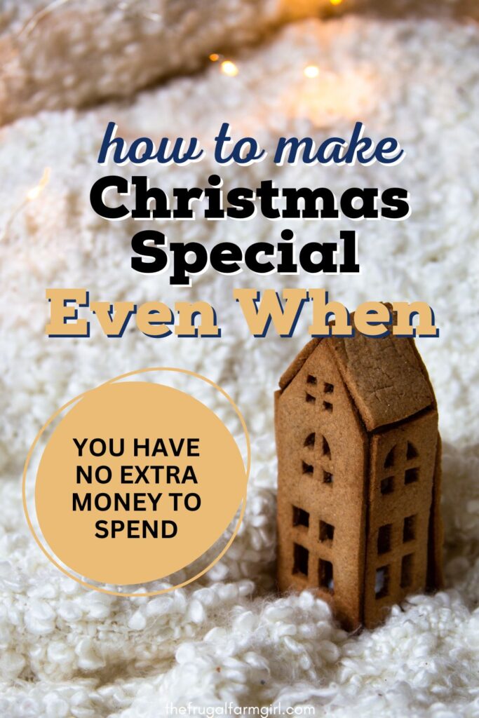 How to Make Christmas Special on a Low Budget